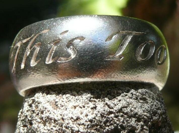This Too Shall Pass, custom ring size 3d printed Silver 2