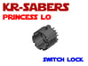 KR-Sabers Princess LO - Switch Lock 3d printed 