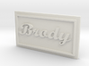 Brody Name patched 3d printed 