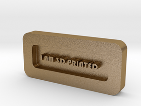 Paper Weight - I AM 3D PRINTED  in Polished Gold Steel