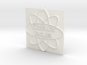 Science Rules! in White Processed Versatile Plastic