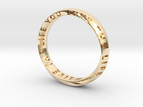  Live The Life You Love - Mobius Ring V2 in 14k Gold Plated Brass
