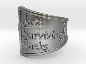Just Surviving Sucks Satire Ring Size 7 in Natural Silver