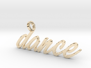 Dance Pendant-DANCE in 14k Gold Plated Brass