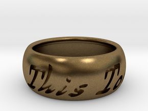 This Too Shall Pass ring size 9 in Natural Bronze