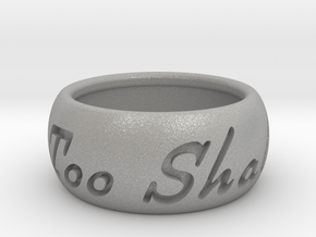 This Too Shall Pass ring size 6.5 in Aluminum