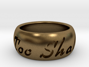 This Too Shall Pass ring size 7.5 in Natural Bronze