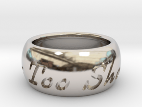 This Too Shall Pass ring size 6 in Rhodium Plated Brass