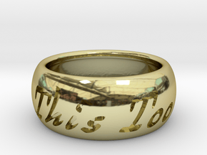 This Too Shall Pass ring size 8 in 18k Gold Plated Brass