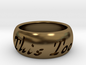 This Too Shall Pass ring size 8 in Polished Bronze