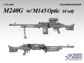 1/35 M240G w/ M145 Optic (4 set)  in Tan Fine Detail Plastic