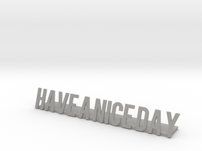 Have a nice day desk business logo 1 in Aluminum