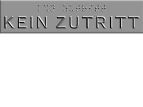 KEIN ZUTRITT in White Processed Versatile Plastic