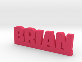 BRIAN Lucky in Pink Processed Versatile Plastic