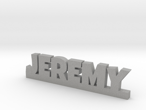 JEREMY Lucky in Aluminum
