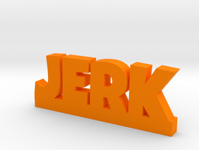JERK Lucky in Orange Processed Versatile Plastic