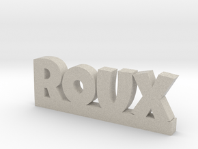 ROUX Lucky in Natural Sandstone