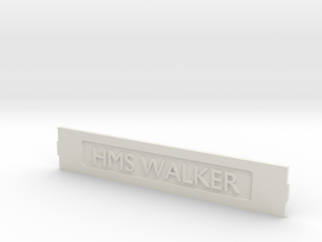 HMS  Walker Name Plate in White Natural Versatile Plastic