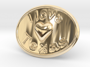 I Love Texas Belt Buckle in 14k Gold Plated Brass
