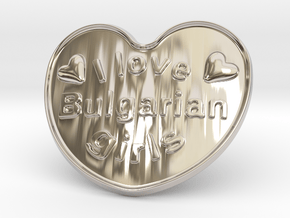 I Love Bulgarian Girls in Platinum