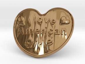 I Love American Girls in Polished Brass
