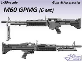 1/35+ M60 GPMG (6 set) in Smoothest Fine Detail Plastic: 1:35
