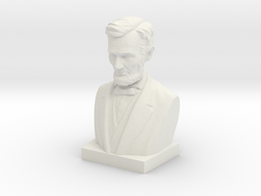 Abraham Lincoln Bust in White Natural Versatile Plastic