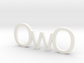 OwO in White Processed Versatile Plastic