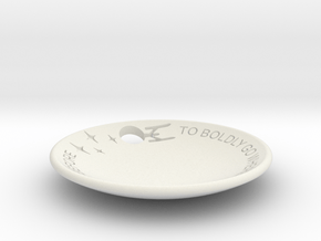 To Boldly Go... Dish Full Cut Out in White Natural Versatile Plastic