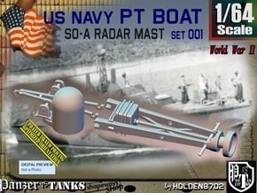 1/64 PT Boat SO-A Radar Mast set001 in Smooth Fine Detail Plastic