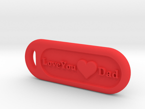 Love You Dad in Red Processed Versatile Plastic