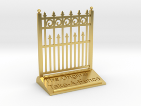 The Original Take-A-Fence: The Higher Than Thou in Polished Brass