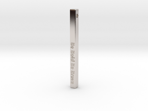 Vertical Bar Customized Pendant "Be Bold Be Brave" in Rhodium Plated Brass