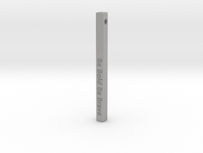 Vertical Bar Customized Pendant "Be Bold Be Brave" in Aluminum