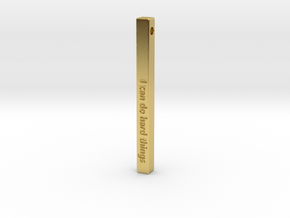 Vertical Bar Customized Pendant "I can do hard" in Polished Brass