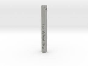 Vertical Bar Customized Pendant "I can do hard" in Aluminum