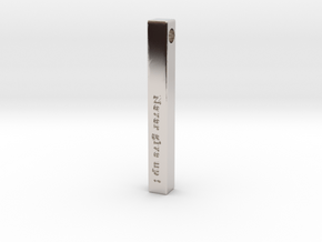 Vertical Bar Pendant "Never give up" in Platinum