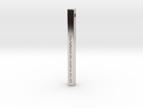 Vertical Bar Pendant "She believed she could so sh in Platinum
