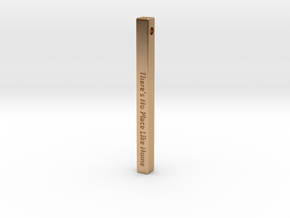 Vertical Bar Pendant "There’s no place like home" in Polished Bronze