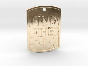 Find the Positive Dog Tag in 14k Gold Plated Brass