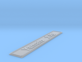 Nameplate Yamato 大和 (10 cm) in Smoothest Fine Detail Plastic