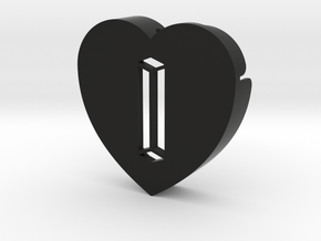 Heart shape DuoLetters print I in Black Premium Versatile Plastic