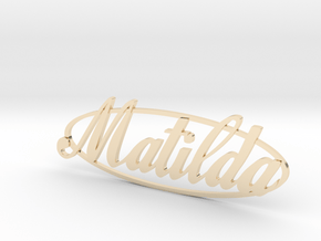 Matilda Special in 14k Gold Plated Brass: Small