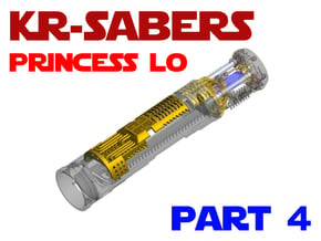 KR-Sabers Princess LO - Master Part4 in White Natural Versatile Plastic