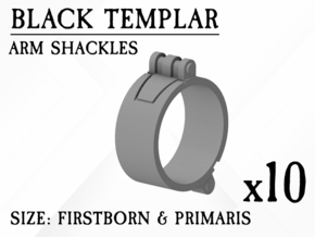 10x Black Templar arm shackles in Smooth Fine Detail Plastic: Small