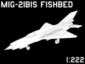 1:222 Scale MiG-21bis 'Fishbed' (Clean, Deployed) in White Natural Versatile Plastic