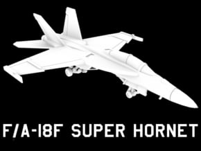 F/A-18F Super Hornet (Clean) in White Natural Versatile Plastic: 1:200