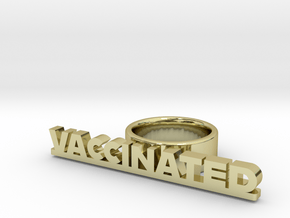 VACCINATED Ring in 18k Gold Plated Brass: 7.25 / 54.625