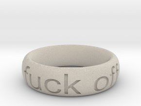 Fuck off - The ring that says no instead of you in Natural Sandstone: 10.5 / 62.75