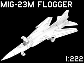 1:222 Scale MiG-23M Flogger (Clean, Stored) in White Natural Versatile Plastic